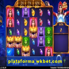 plataforma wkbet.com